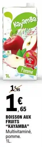 E.Leclerc Boisson aux fruits kayamba offre