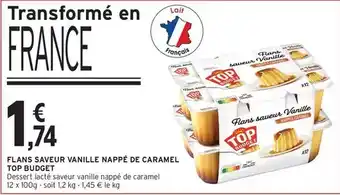 Intermarché Top budget - flans saveur vanille nappe de caramel offre
