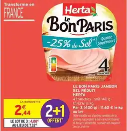 Intermarché Herta - le bon paris jambon sel réduit offre