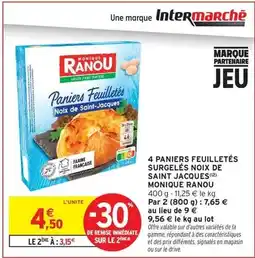 Intermarché Monique ranou - 4 paniers feuilletés surgelés noix de saint jacques offre