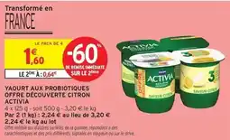 Intermarché Activia - yaourt aux probiotiques offre découverte citron offre