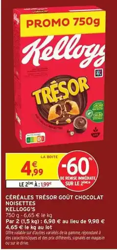 Intermarché Kellogg's - céréales trésor goût chocolat noigettes offre