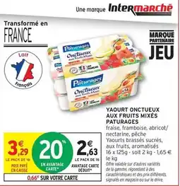 Intermarché Paturages - yaourt onctueux aux fruits mixés offre