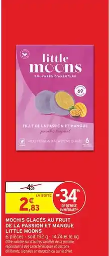 Intermarché Signal - mochis glacés au fruit de la passion et mangue offre