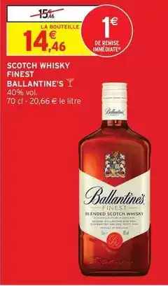 Intermarché Ballantine's - scotch whisky finest offre