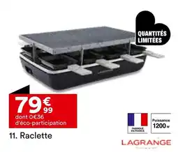 BUT LAGRANGE Raclette offre