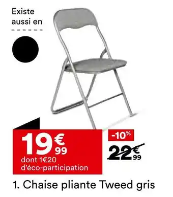 BUT Chaise pliante Tweed gris offre
