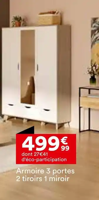 BUT Armoire 3 portes 2 tiroirs 1 miroir offre