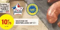 Intermarché Saucisse de Montbéliard IGP offre