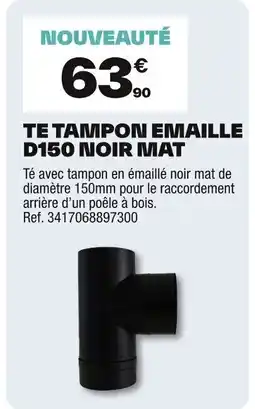 Brico Dépôt Te tampon emaille d150 noir mat offre