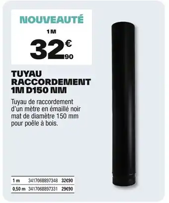 Brico Dépôt Tuyau raccordement 1m d150 nm offre