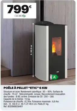 Brico Dépôt Poêle à pellet "etic" 6 kw offre