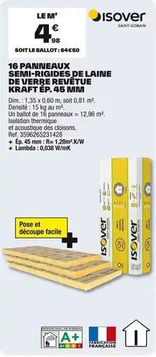 Brico Dépôt ISOVER 16 panneaux semi-rigides de laine de verre revêtue kraft ép. 45 mm offre