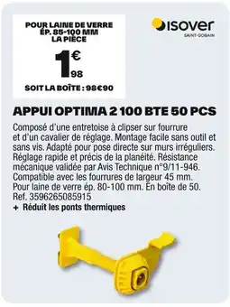 Brico Dépôt ISOVER Appui optima 2 100 bte 50 pcs offre