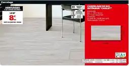 Brico Dépôt Carrelage de sol intérieur "chalet" offre
