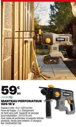 Brico Dépôt TITAN Marteau perforateur sds 18 v offre