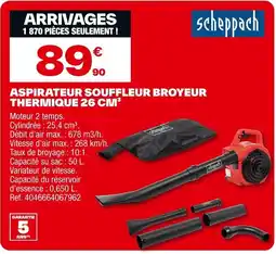Brico Dépôt SCHEPPACH Aspirateur souffleur broyeur thermique 26 cm³ offre