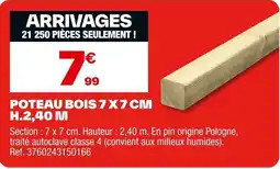 Brico Dépôt Poteau bois 7 x 7 cm offre