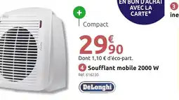 Mr Bricolage DELONGHI Soufflant mobile offre