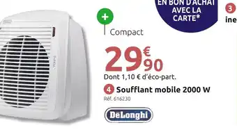 Mr Bricolage DELONGHI Soufflant mobile offre