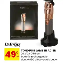 Stokomani BABYLISS PARIS Tondeuse lame en acier offre