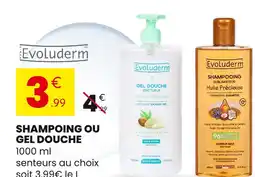 Stokomani EVOLUDERM Shampoing ou gel douche offre