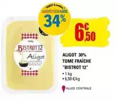 E.Leclerc 30% tome fraîche bistrot 12 offre