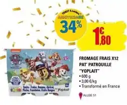 E.Leclerc Yoplait - fromage frais x12 pat' patrouille offre