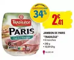 E.Leclerc Tradilège - jambon de paris offre