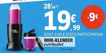 E.Leclerc Nutribullet - mini-blender offre