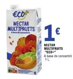 E.Leclerc Nectar multifruits offre