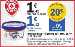 E.Leclerc E.leclerc - fromage fouetté nature 22% mat. gr., 64 offre