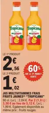 E.Leclerc Tropicana - jus multivitamines frais fruits jaunes offre