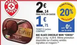 E.Leclerc E.leclerc - bac glace chocolat noir offre