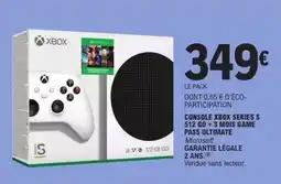 E.Leclerc Microsoft - console xbox series s 512 go+ 3 mois game pass ultimate garantie légale 2 ans offre