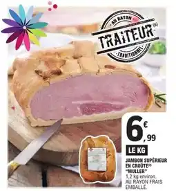 E.Leclerc Express Jambon supérieur en croute offre