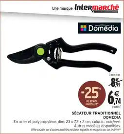 Intermarché Hyper DOMÉDIA Sécateur traditionnel offre