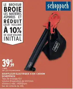 Intermarché Hyper SCHEPPACH Souffleur electrique 4 en 1 3000w offre