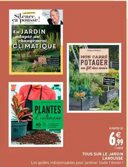 Intermarché Hyper Tous sur le jardin larousse offre