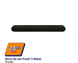 Action Barre de son Fresh 'n Rebel offre