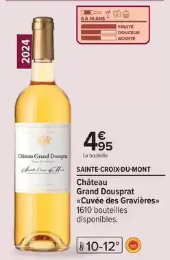 Carrefour Sainte croix - château grand dousprat offre
