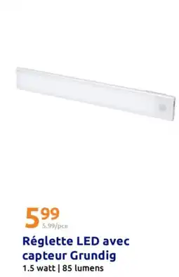 Action GRUNDIG Réglette LED avec capteur offre