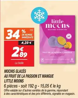 Netto LITTLE MOONS Mochis glacés au fruit de la passion et mangue LITTLE MOONS offre