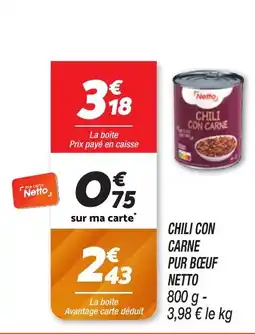 Netto NETTO Chili con carne pur bœuf offre