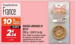 Netto NETTO Quiches lorraines x2 offre