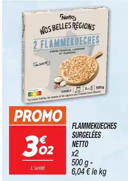 Netto NETTO Flammekueches surgelées offre