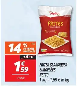 Netto NETTO Frites classiques surgelées offre