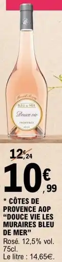 E.Leclerc Côtes de provence aop douce vie les muraires bleu de mer offre