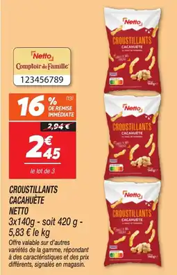 Netto NETTO Croustillants cacahuète offre