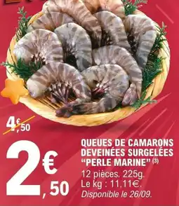 E.Leclerc Queues de camarons deveinées surgelées perle marine offre